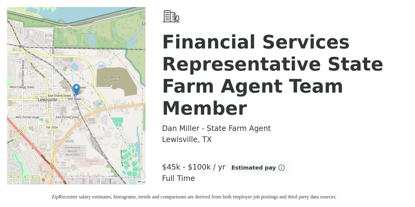 Dan Miller - State Farm Agent job posting for a Financial Services Representative State Farm Agent Team Member in Lewisville, TX with a salary of $60,000 to $120,000 Yearly with a map of Lewisville location.