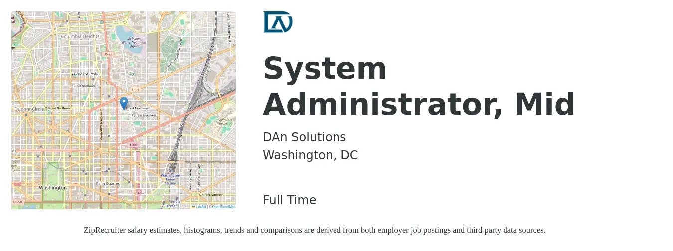 DAN Solutions job posting for a System Administrator, Mid in Washington, DC with a salary of $79,300 to $117,800 Yearly with a map of Washington location.