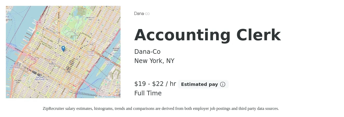 Dana-Co job posting for a Accounting Clerk in New York, NY with a salary of $20 to $23 Hourly with a map of New York location.