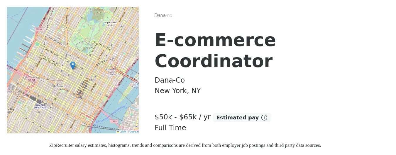 Dana-Co job posting for a E-commerce Coordinator in New York, NY with a salary of $50,000 to $65,000 Yearly with a map of New York location.