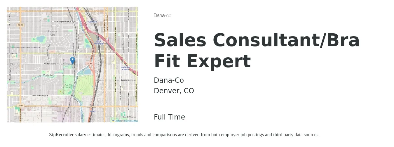Dana-Co job posting for a Sales Consultant/Bra Fit Expert in Denver, CO with a salary of $41,700 to $81,800 Yearly with a map of Denver location.