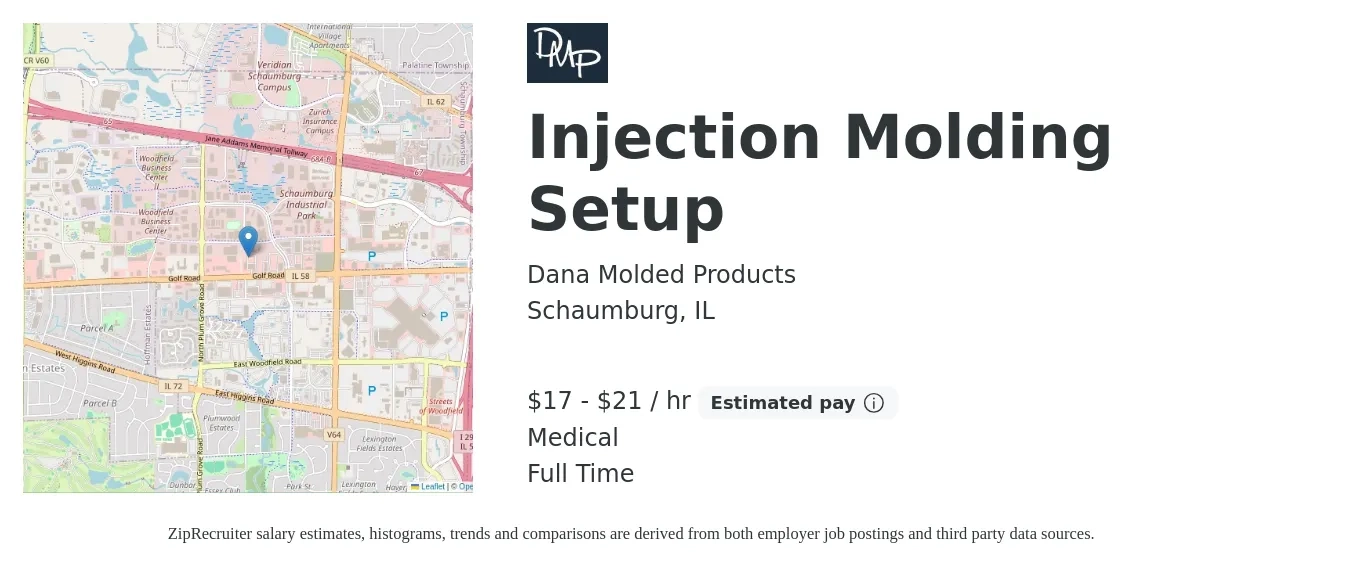 Dana Molded Products job posting for a Injection Molding Setup in Schaumburg, IL with a salary of $18 to $22 Hourly and benefits including retirement, and medical with a map of Schaumburg location.