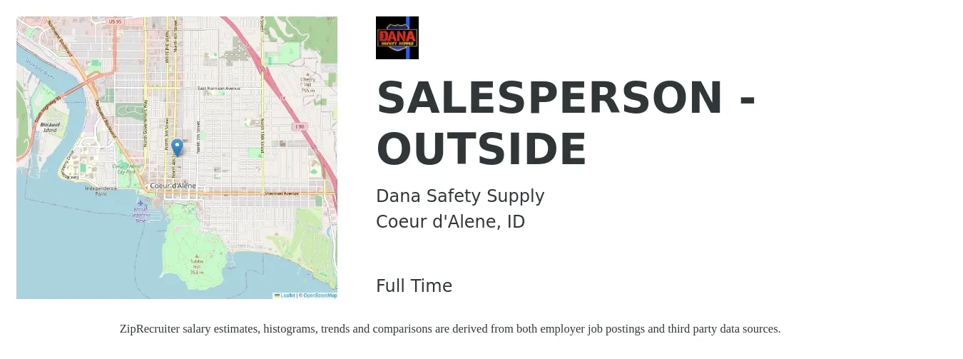 Dana Safety Supply job posting for a SALESPERSON - OUTSIDE in Coeur d'Alene, ID with a salary of $51,300 to $87,900 Yearly with a map of Coeur d'Alene location.