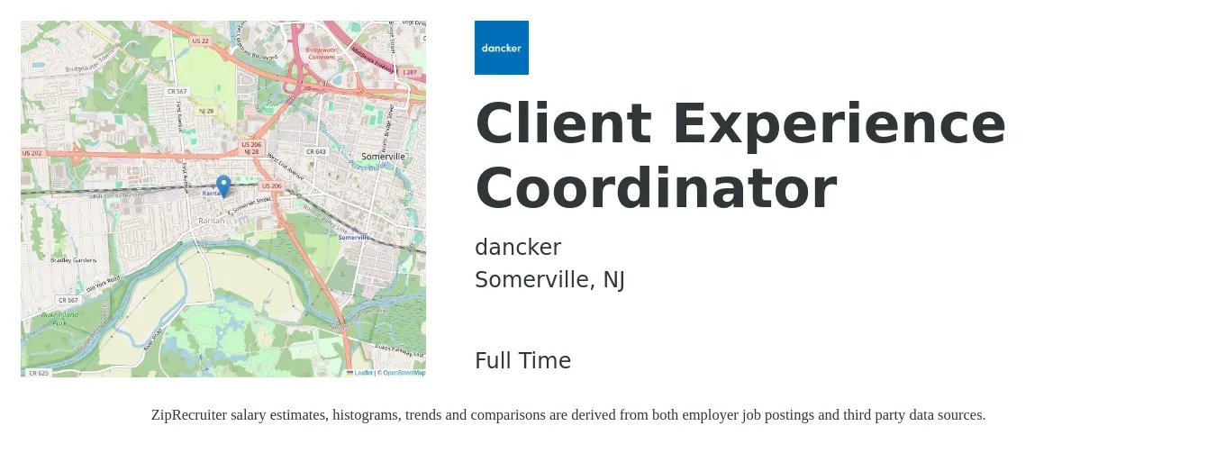 dancker job posting for a Client Experience Coordinator in Somerville, NJ with a salary of $19 to $25 Hourly with a map of Somerville location.