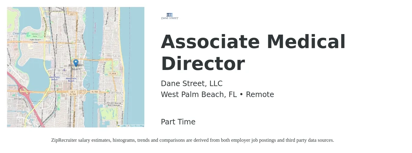 Dane Street, LLC job posting for a Associate Medical Director in West Palm Beach, FL with a salary of $117,500 to $193,400 Yearly with a map of West Palm Beach location.
