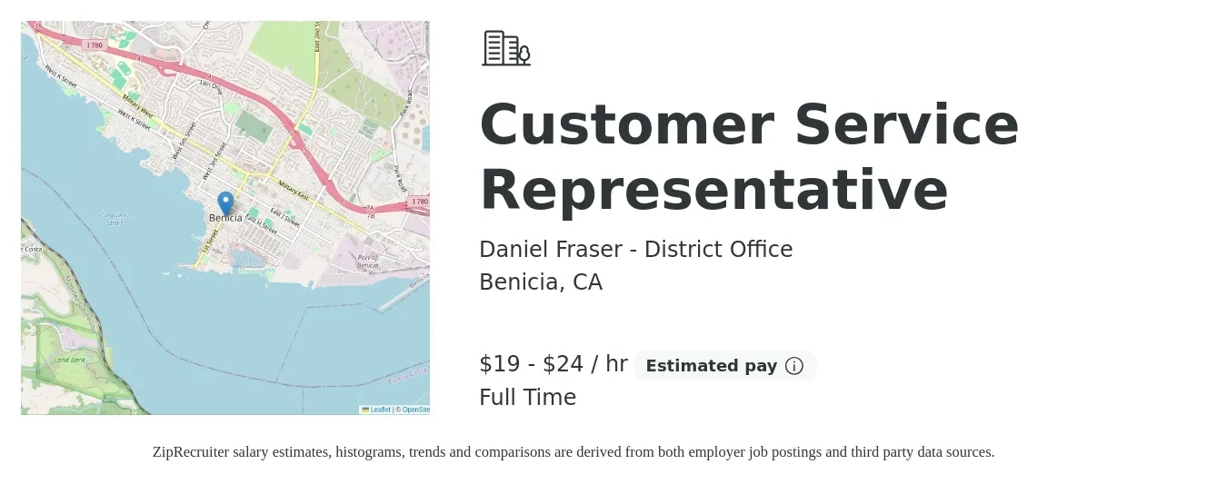 Daniel Fraser - District Office job posting for a Customer Service Representative in Benicia, CA with a salary of $20 to $25 Hourly with a map of Benicia location.