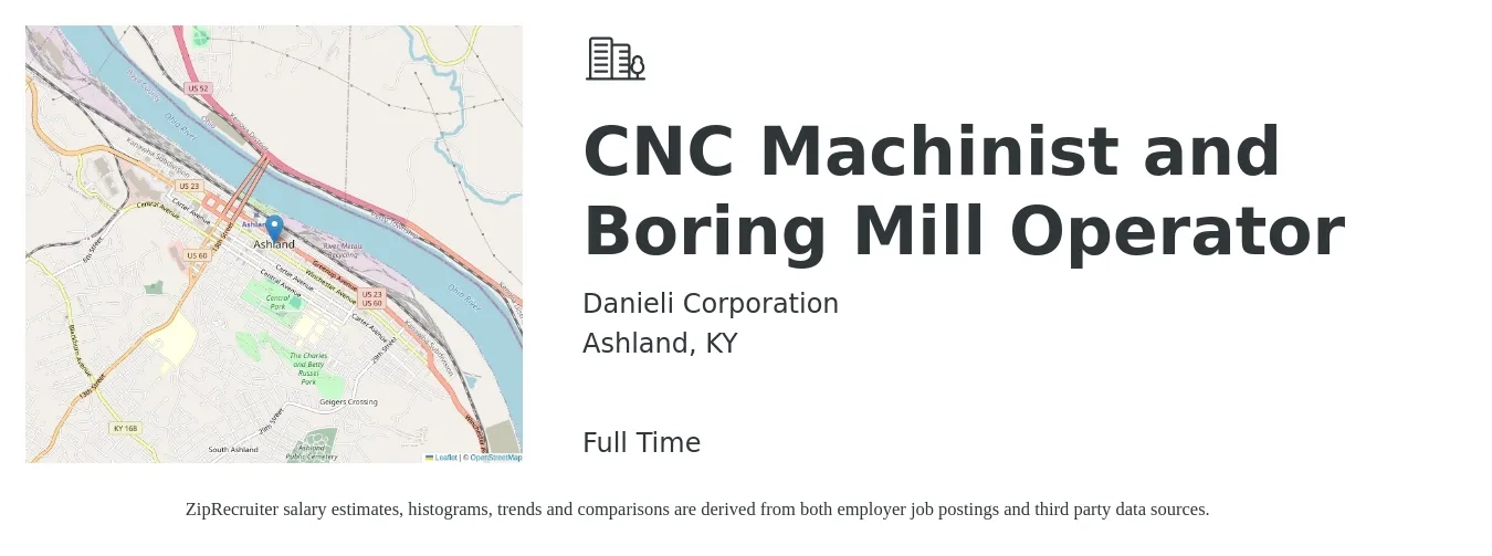 Danieli Corporation job posting for a CNC Machinist and Boring Mill Operator in Ashland, KY with a salary of $17 to $24 Hourly with a map of Ashland location.