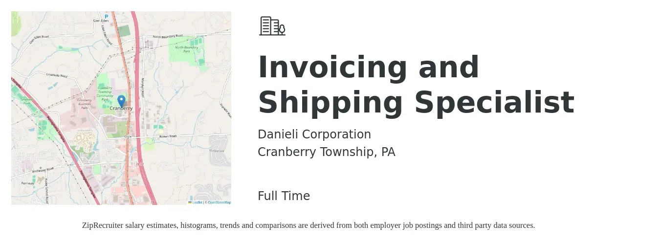 Danieli Corporation job posting for a Invoicing and Shipping Specialist in Cranberry Township, PA with a salary of $18 to $22 Hourly with a map of Cranberry Township location.