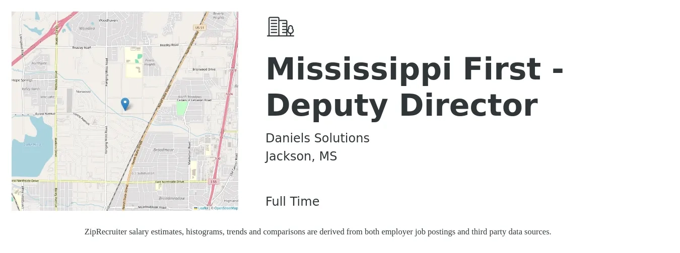 Daniels Solutions job posting for a Mississippi First - Deputy Director in Jackson, MS with a salary of $91,900 to $133,300 Yearly with a map of Jackson location.