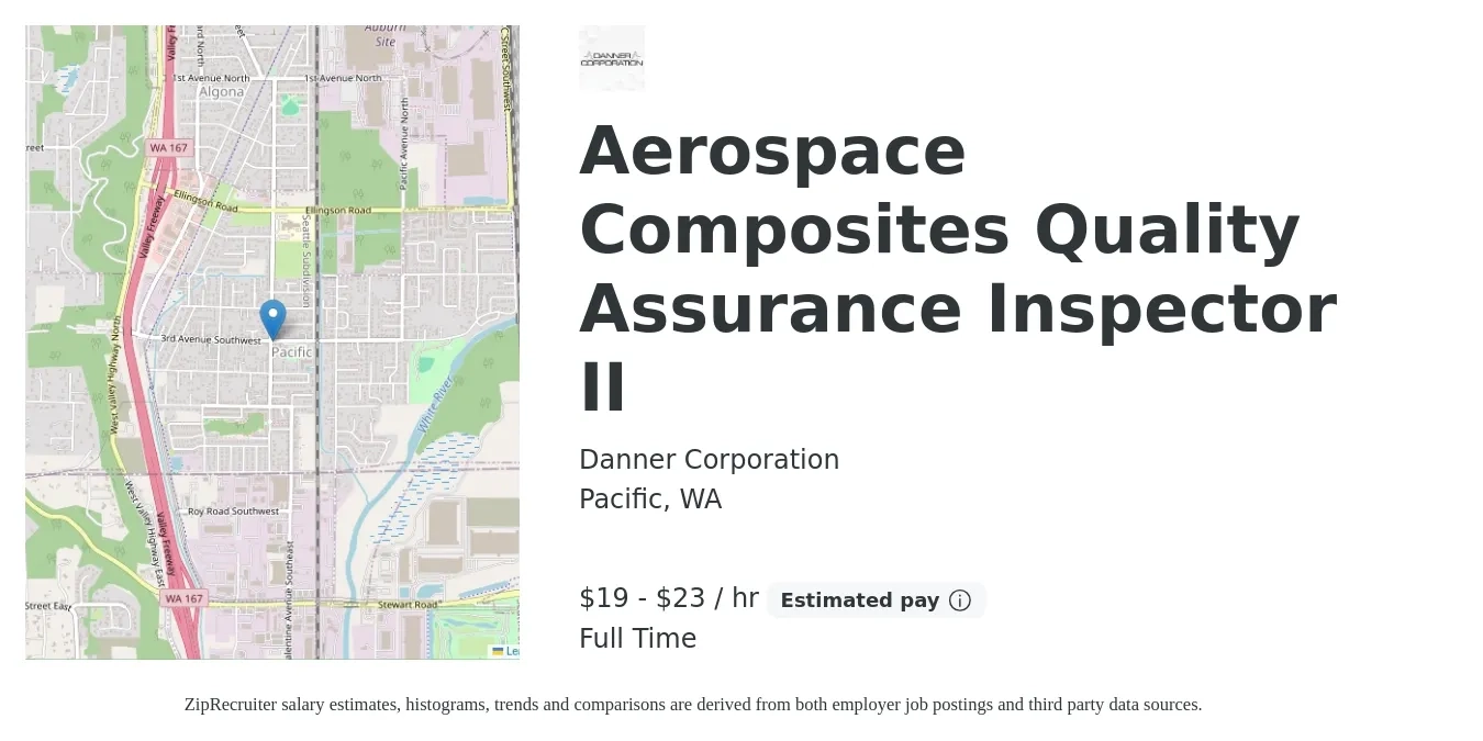 Danner Corporation job posting for a Aerospace Composites Quality Assurance Inspector II in Pacific, WA with a salary of $20 to $24 Hourly with a map of Pacific location.