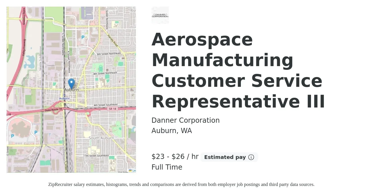 Danner Corporation job posting for a Aerospace Manufacturing Customer Service Representative III in Auburn, WA with a salary of $24 to $28 Hourly with a map of Auburn location.