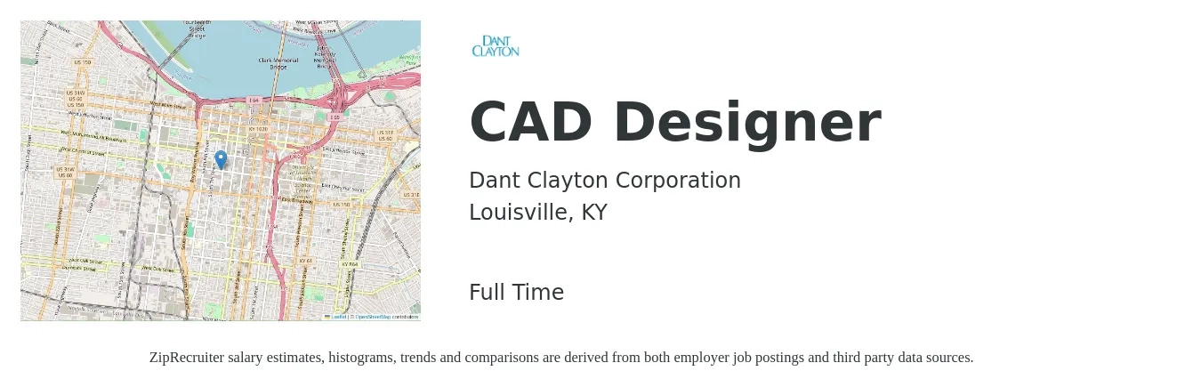 Dant Clayton Corporation job posting for a CAD Designer in Louisville, KY with a salary of $65,000 to $80,000 Yearly with a map of Louisville location.