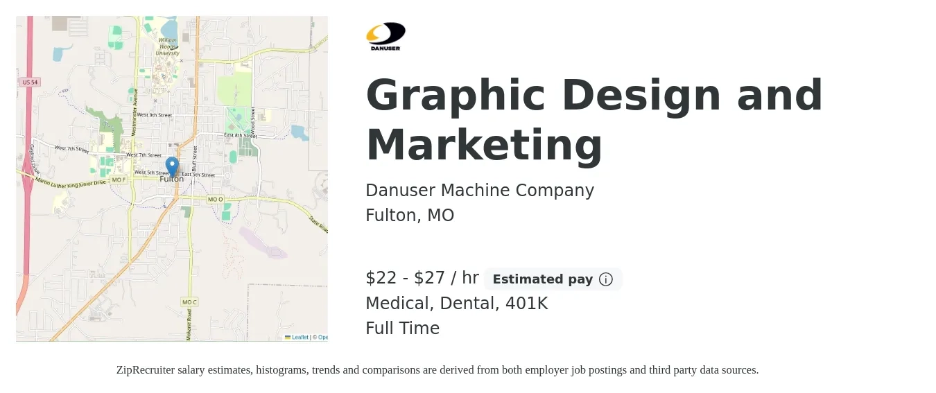 Danuser Machine Company job posting for a Graphic Design and Marketing in Fulton, MO with a salary of $23 to $28 Hourly and benefits including 401k, dental, life_insurance, and medical with a map of Fulton location.