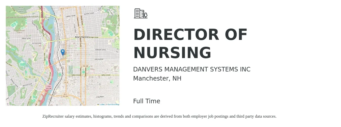 DANVERS MANAGEMENT SYSTEMS INC job posting for a DIRECTOR OF NURSING in Manchester, NH with a salary of $82,600 to $124,900 Yearly with a map of Manchester location.