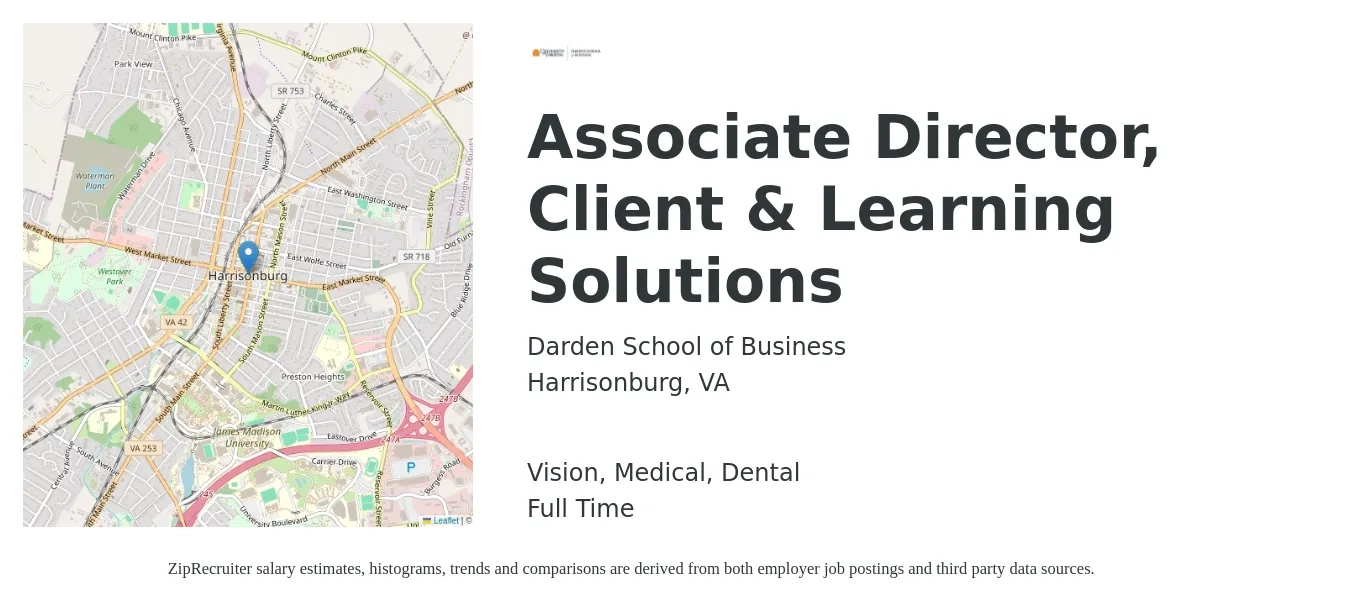 Darden School of Business job posting for a Associate Director, Client & Learning Solutions in Harrisonburg, VA with a salary of $15 to $27 Hourly and benefits including vision, dental, life_insurance, medical, pto, and retirement with a map of Harrisonburg location.