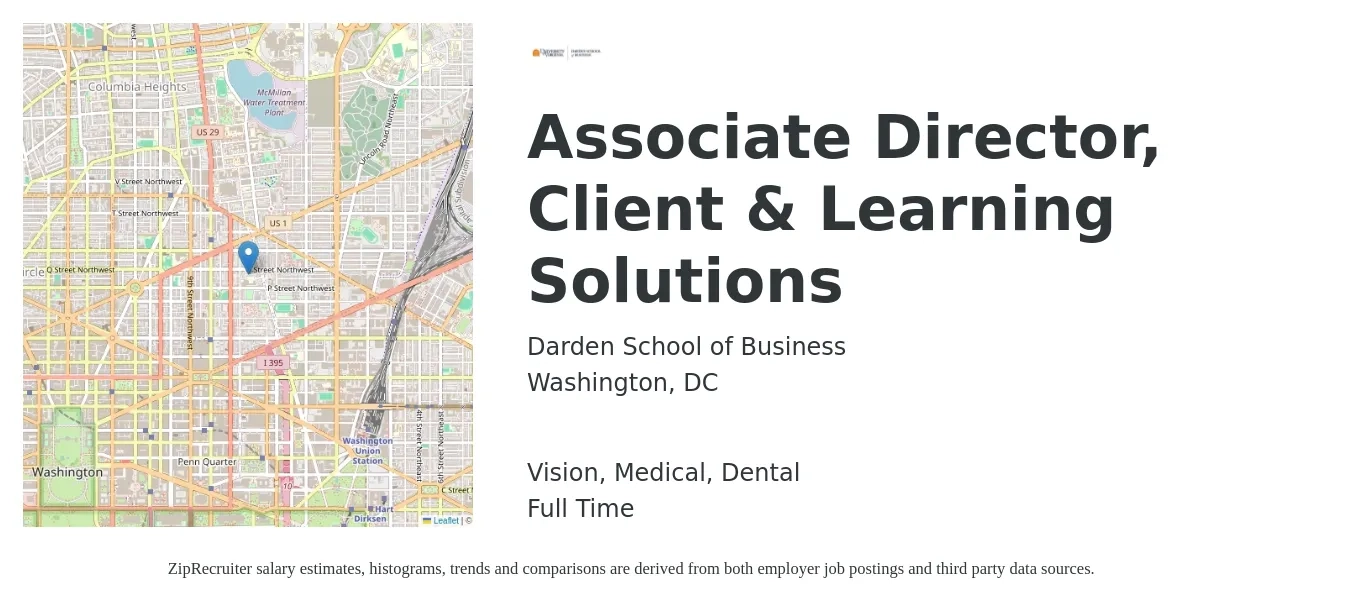 Darden School of Business job posting for a Associate Director, Client & Learning Solutions in Washington, DC with a salary of $82,100 to $116,700 Yearly and benefits including retirement, vision, dental, life_insurance, medical, and pto with a map of Washington location.