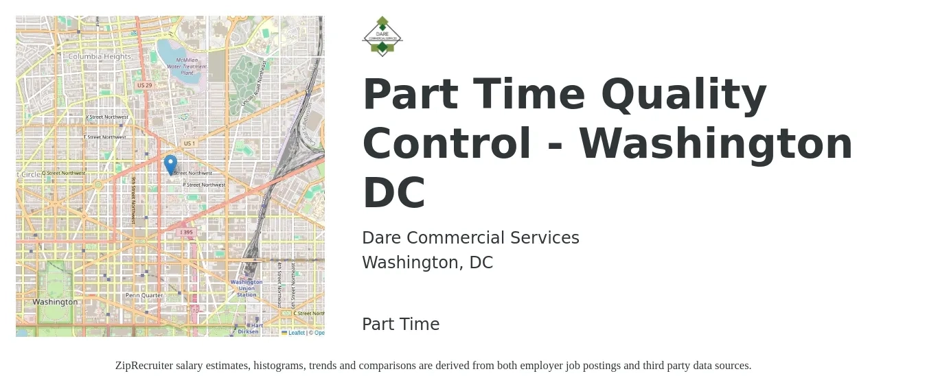 Dare Commercial Services job posting for a Part Time Quality Control - Washington DC in Washington, DC with a salary of $20 to $28 Hourly with a map of Washington location.