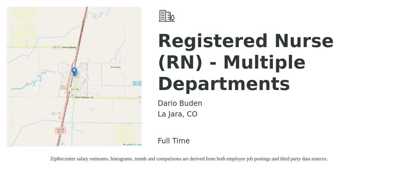 Dario Buden job posting for a Registered Nurse (RN) - Multiple Departments in La Jara, CO with a salary of $30 to $48 Hourly with a map of La Jara location.