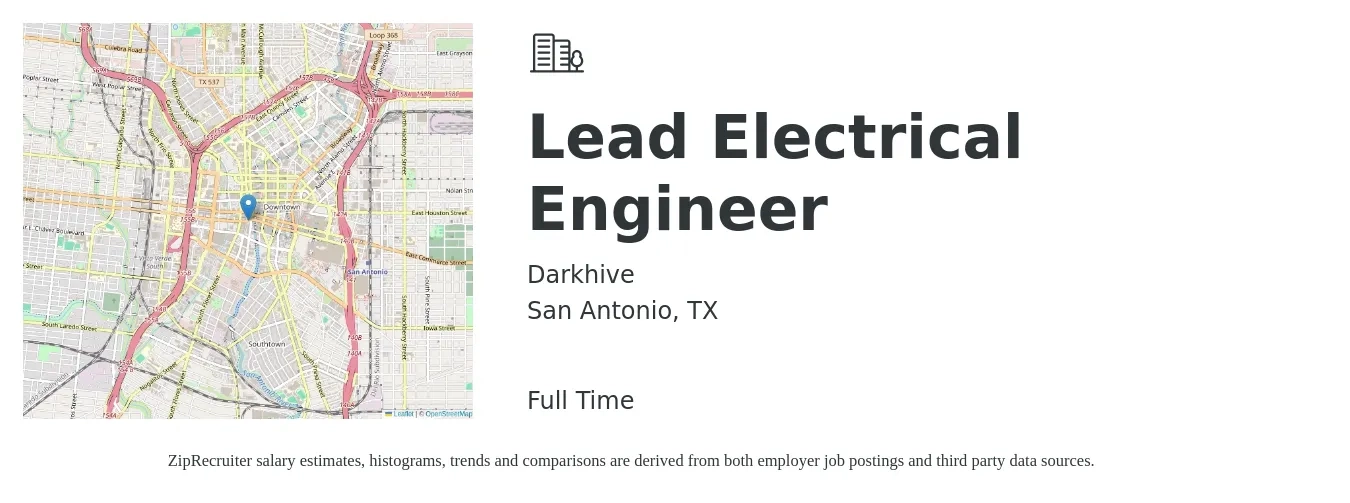 Darkhive job posting for a Lead Electrical Engineer in San Antonio, TX with a salary of $144,300 to $150,600 Yearly with a map of San Antonio location.