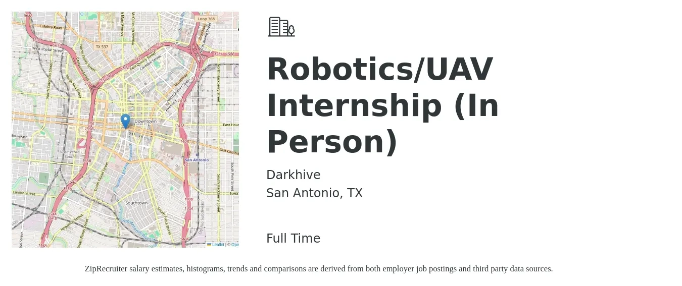 Darkhive job posting for a Robotics/UAV Internship (In Person) in San Antonio, TX with a salary of $20 to $27 Hourly with a map of San Antonio location.