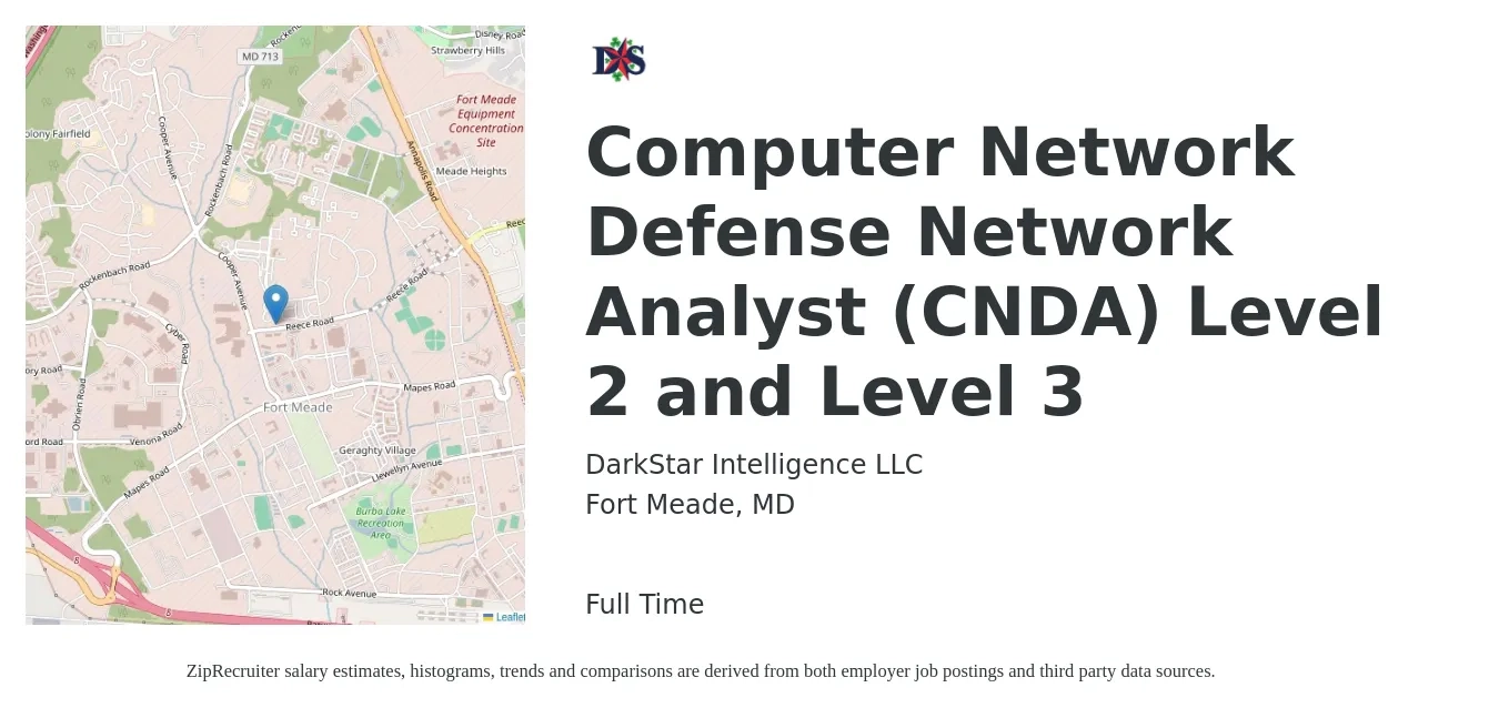 DarkStar Intelligence LLC job posting for a Computer Network Defense Network Analyst (CNDA) Level 2 and Level 3 in Fort Meade, MD with a salary of $37 to $56 Hourly with a map of Fort Meade location.