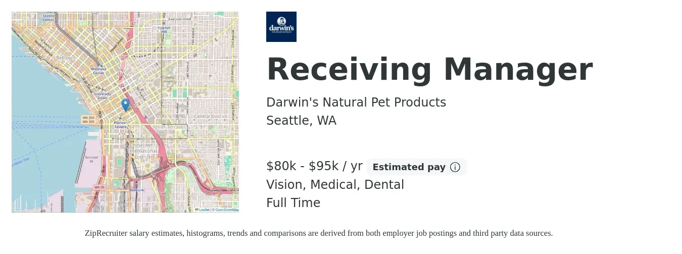 Darwin's Natural Pet Products job posting for a Receiving Manager in Seattle, WA with a salary of $80,000 to $95,000 Yearly and benefits including vision, dental, life_insurance, medical, pto, and retirement with a map of Seattle location.