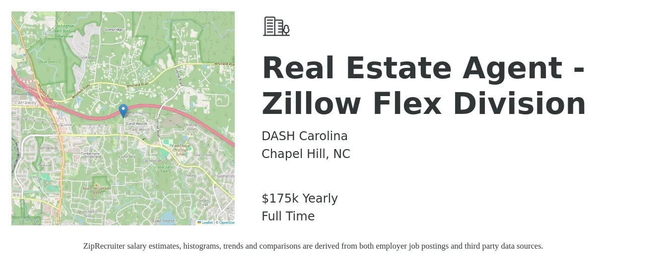 DASH Carolina job posting for a Real Estate Agent - Zillow Flex Division in Chapel Hill, NC with a salary of $175,000 Yearly with a map of Chapel Hill location.