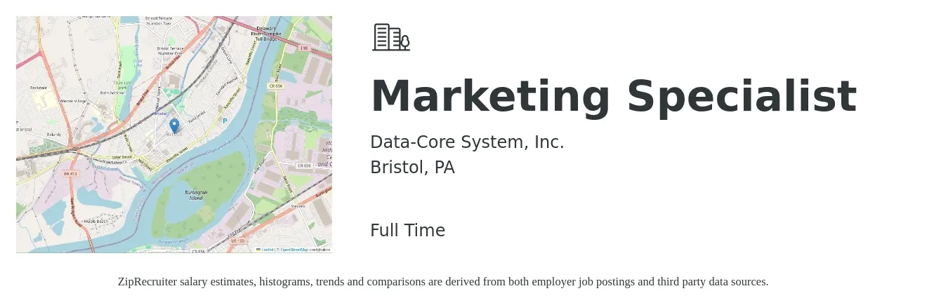 Data-Core System, Inc. job posting for a Marketing Specialist in Bristol, PA with a salary of $46,500 to $68,500 Yearly with a map of Bristol location.