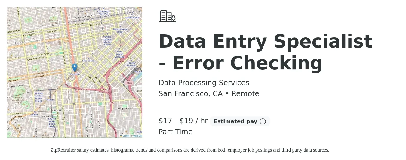 Data Processing Services job posting for a Data Entry Specialist - Error Checking in San Francisco, CA with a salary of $18 to $20 Hourly with a map of San Francisco location.