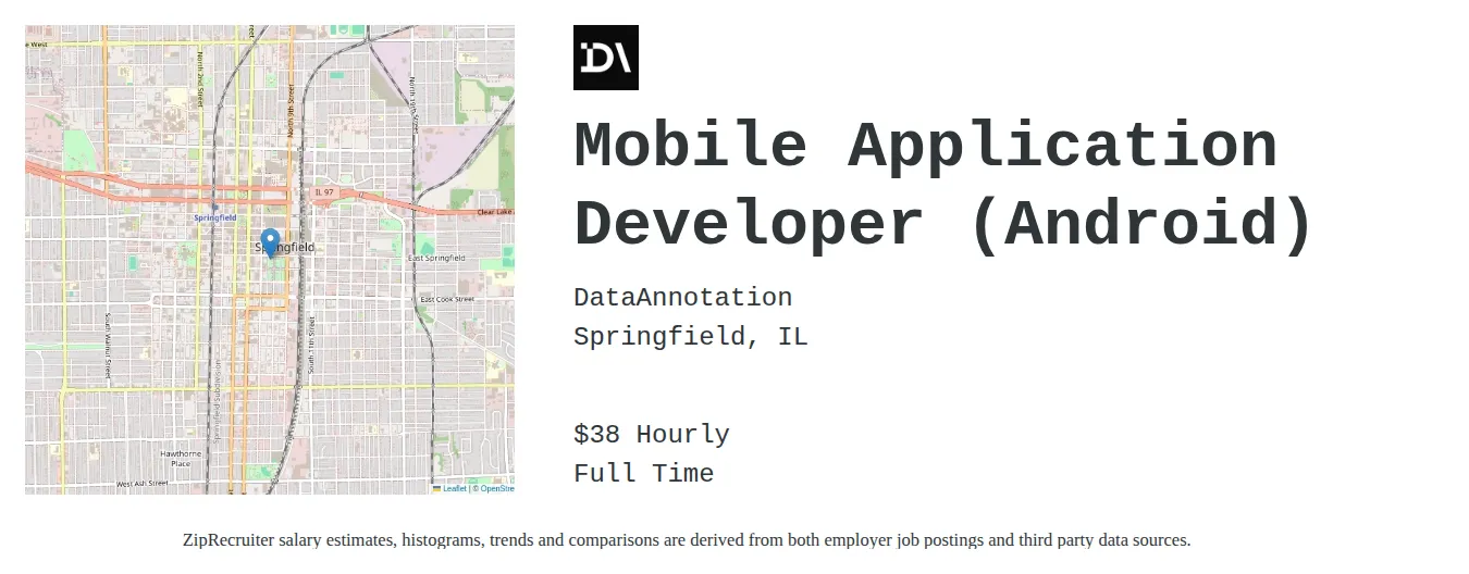 DataAnnotation job posting for a Mobile Application Developer (Android) in Springfield, IL with a salary of $40 Hourly with a map of Springfield location.