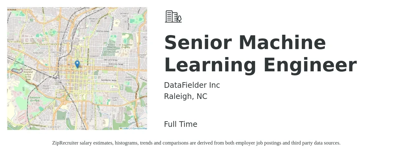 DataFielder Inc job posting for a Senior Machine Learning Engineer in Raleigh, NC with a salary of $101,600 to $139,500 Yearly with a map of Raleigh location.