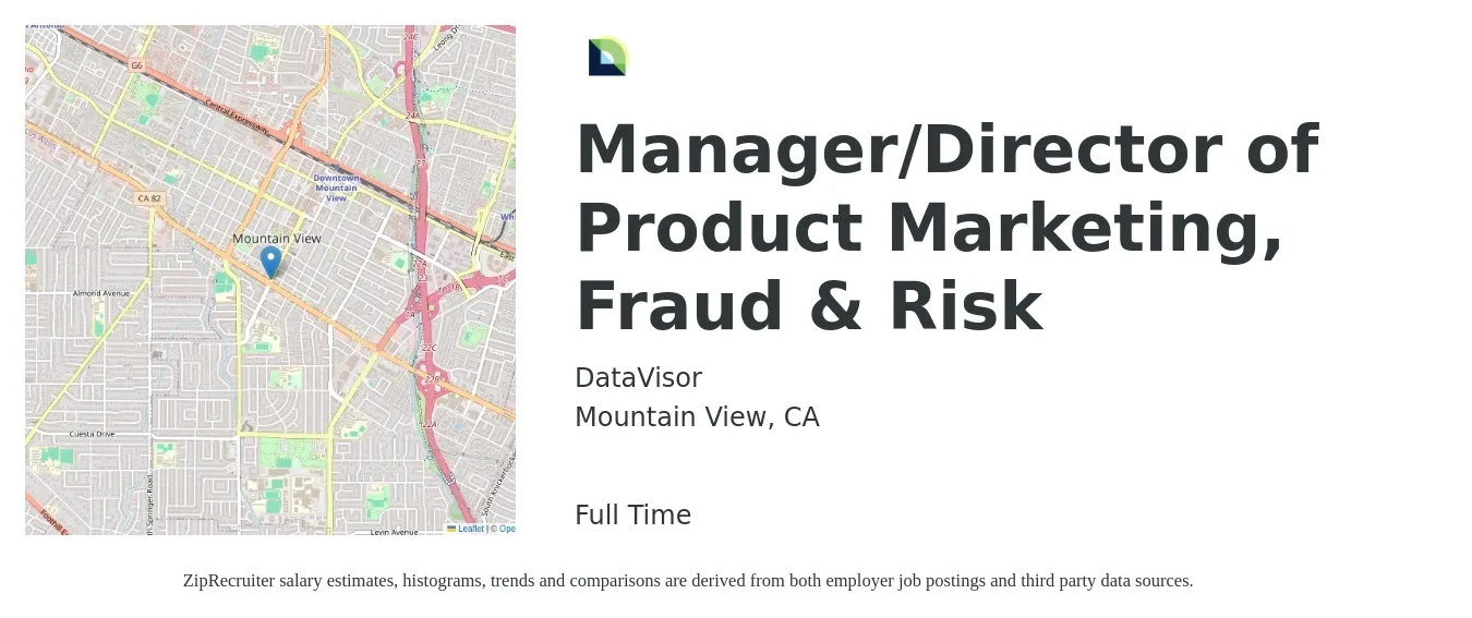 DataVisor job posting for a Manager/Director of Product Marketing, Fraud & Risk in Mountain View, CA with a salary of $177,400 to $264,100 Yearly with a map of Mountain View location.