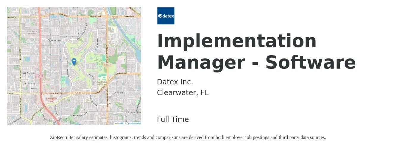 Datex job posting for a Implementation Manager - Software in Clearwater, FL with a salary of $69,600 to $111,500 Yearly with a map of Clearwater location.