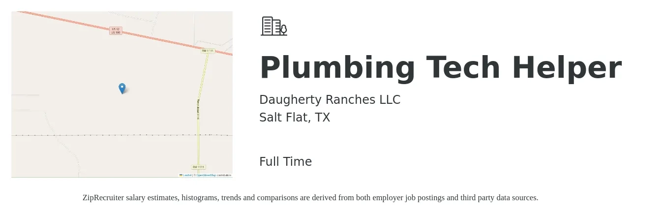 Daugherty Ranches LLC job posting for a Plumbing Tech Helper in Salt Flat, TX with a salary of $28 to $34 Hourly with a map of Salt Flat location.