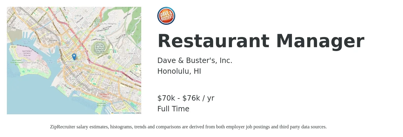 Dave & Buster's, Inc. job posting for a Restaurant Manager in Honolulu, HI with a salary of $65,000 to $75,000 Yearly with a map of Honolulu location.