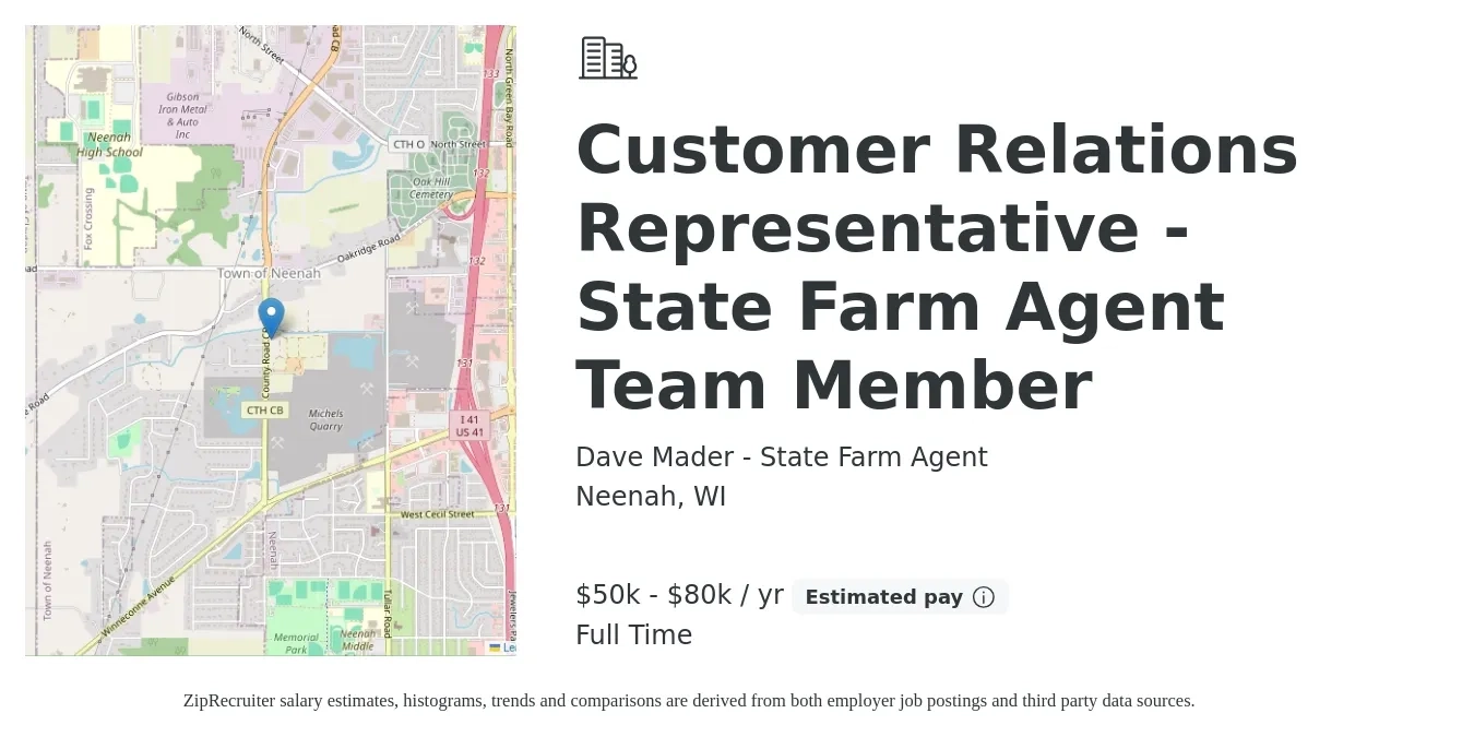 Dave Mader - State Farm Agent job posting for a Customer Relations Representative - State Farm Agent Team Member in Neenah, WI with a salary of $50,000 to $90,000 Yearly with a map of Neenah location.