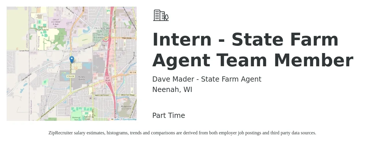 Dave Mader - State Farm Agent job posting for a Intern - State Farm Agent Team Member in Neenah, WI with a salary of $16 to $23 Hourly with a map of Neenah location.
