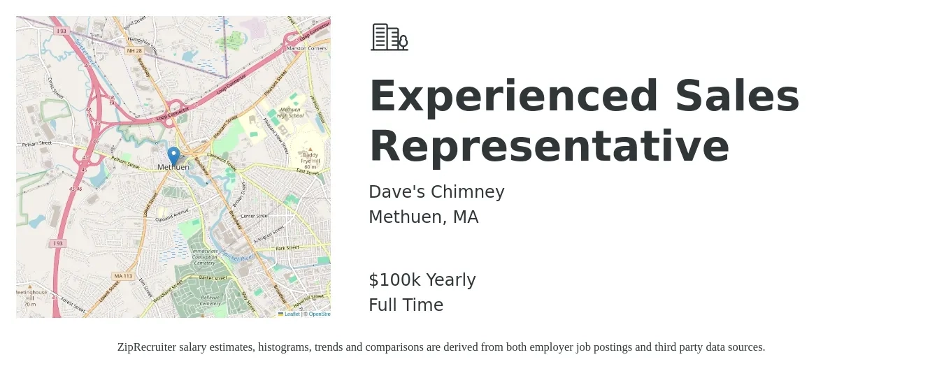 Dave's Chimney job posting for a Experienced Sales Representative in Methuen, MA with a salary of $100,000 Yearly with a map of Methuen location.