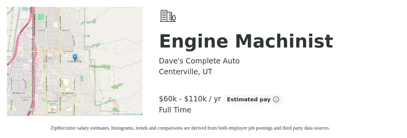 Dave's Complete Auto job posting for a Engine Machinist in Centerville, UT with a salary of $60,000 to $110,000 Yearly with a map of Centerville location.