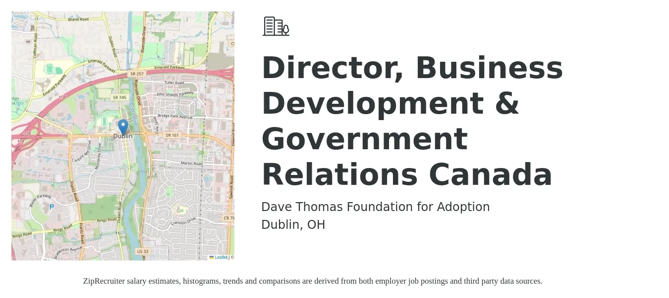 Dave Thomas Foundation for Adoption job posting for a Director, Business Development & Government Relations Canada in Dublin, OH with a salary of $70,300 to $91,000 Yearly with a map of Dublin location.