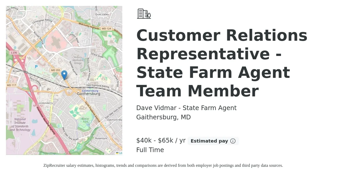 Dave Vidmar - State Farm Agent job posting for a Customer Relations Representative - State Farm Agent Team Member in Gaithersburg, MD with a salary of $40,000 to $65,000 Yearly with a map of Gaithersburg location.