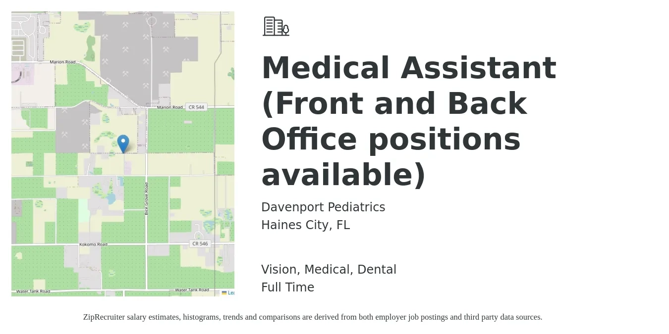 Davenport Pediatrics job posting for a Medical Assistant, Bilingual (Front and Back Office positions) in Haines City, FL with a salary of $15 to $20 Hourly and benefits including pto, vision, dental, and medical with a map of Haines City location.