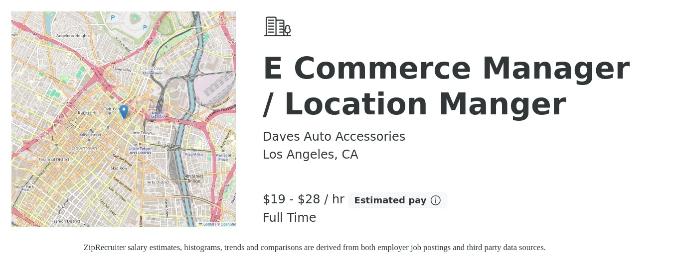 Daves Auto Accessories job posting for a E Commerce Manager / Location Manger in Los Angeles, CA with a salary of $20 to $30 Hourly (plus commission) with a map of Los Angeles location.