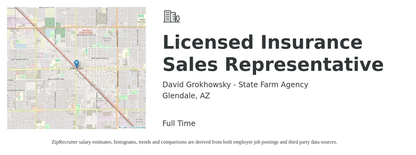 David Grokhowsky - State Farm Agency job posting for a Licensed Insurance Sales Representative in Glendale, AZ with a salary of $44,500 to $110,200 Yearly with a map of Glendale location.