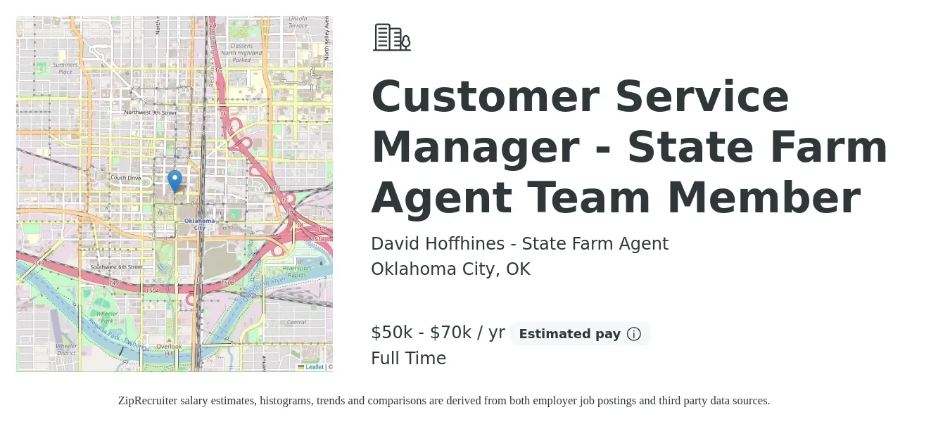 David Hoffhines - State Farm Agent job posting for a Customer Service Manager - State Farm Agent Team Member in Oklahoma City, OK with a salary of $50,000 to $70,000 Yearly with a map of Oklahoma City location.