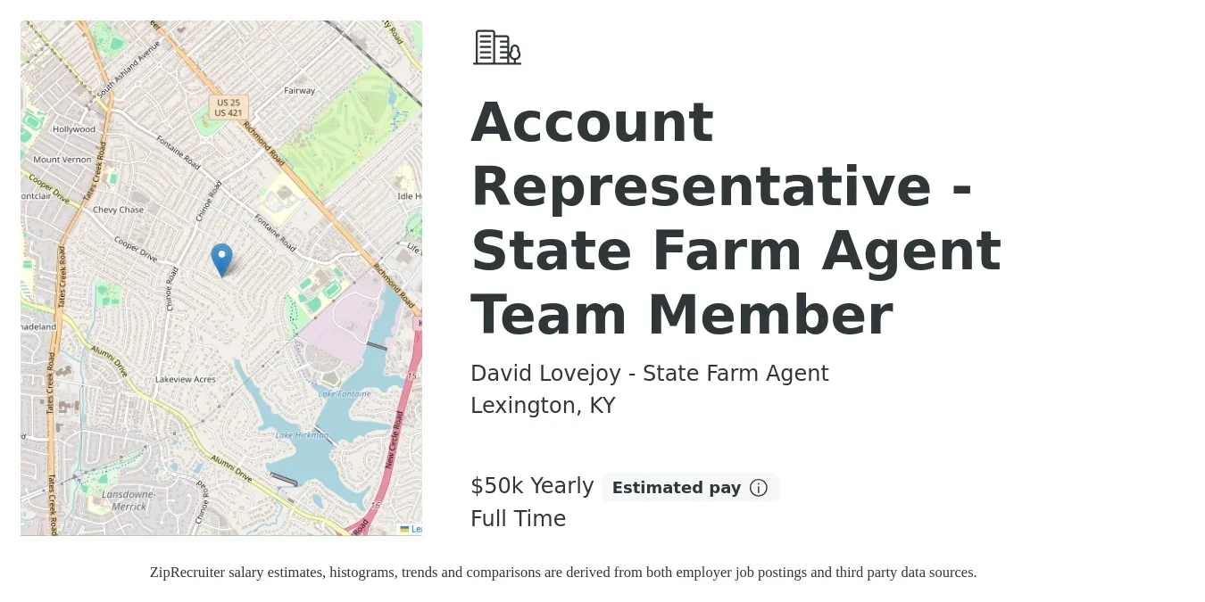 David Lovejoy - State Farm Agent job posting for a Account Representative - State Farm Agent Team Member in Lexington, KY with a salary of $50,000 Yearly with a map of Lexington location.