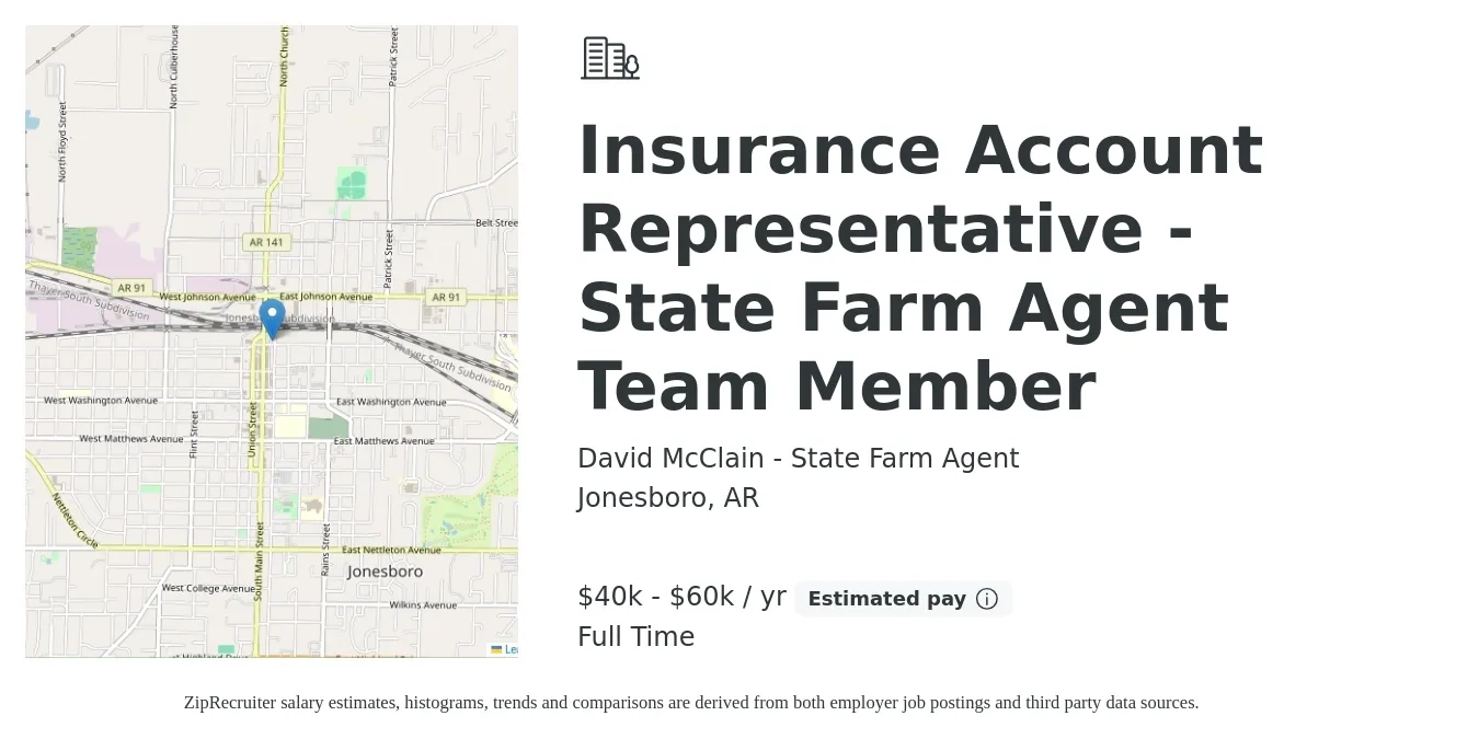 David McClain - State Farm Agent job posting for a Insurance Account Representative - State Farm Agent Team Member in Jonesboro, AR with a salary of $40,000 to $60,000 Yearly with a map of Jonesboro location.