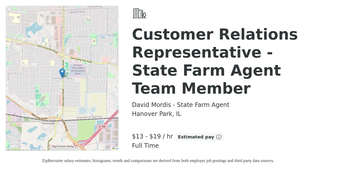 David Mordis - State Farm Agent job posting for a Customer Relations Representative - State Farm Agent Team Member in Hanover Park, IL with a salary of $14 to $20 Hourly with a map of Hanover Park location.