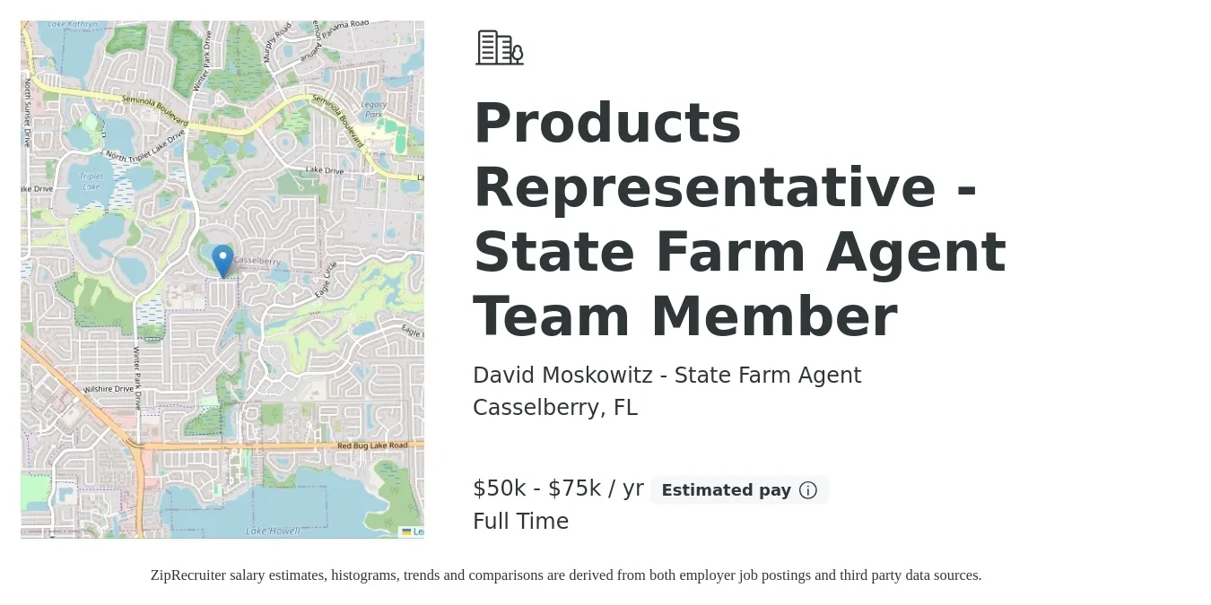 David Moskowitz - State Farm Agent job posting for a Products Representative - State Farm Agent Team Member in Casselberry, FL with a salary of $50,000 to $75,000 Yearly with a map of Casselberry location.