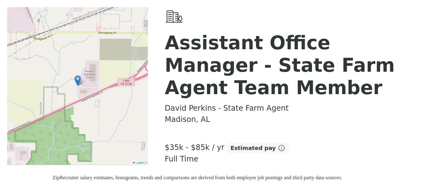 David Perkins - State Farm Agent job posting for a Assistant Office Manager - State Farm Agent Team Member in Madison, AL with a salary of $35,000 to $85,000 Yearly with a map of Madison location.